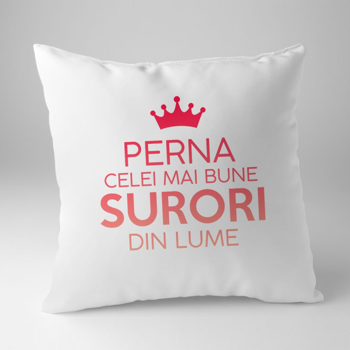 Perna celei mai bune surori din lume - pernă