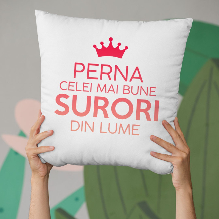 Perna celei mai bune surori din lume - pernă
