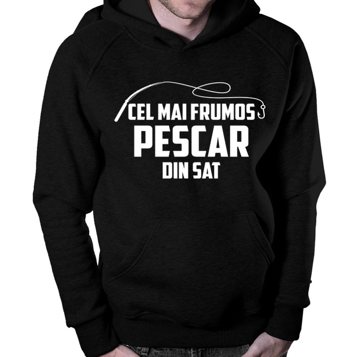 Cel mai frumos pescar din sat - bluză cu glugă