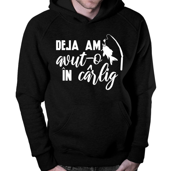 Deja am avut-o în cârlig - bluză cu glugă