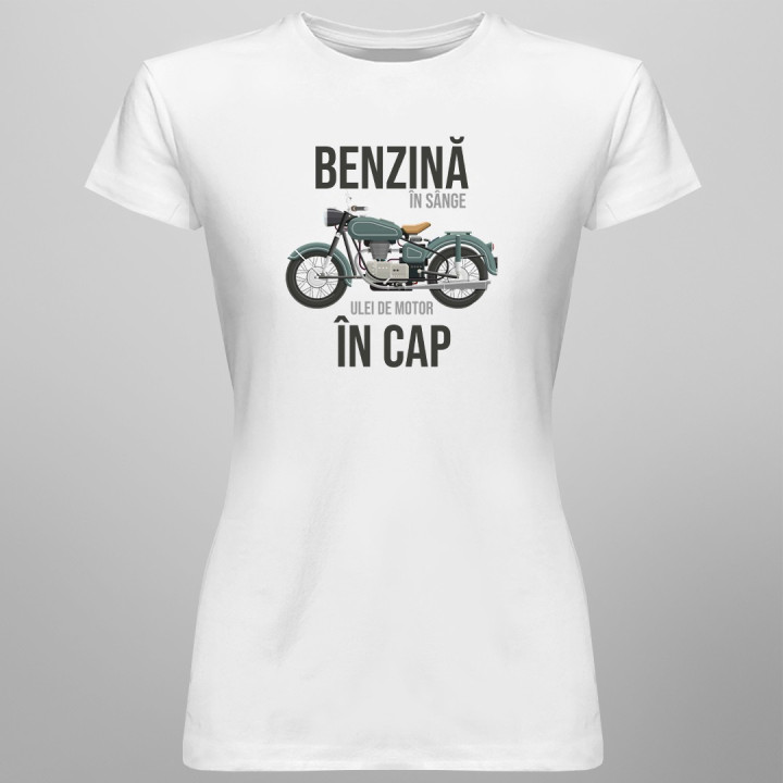 Benzină în sânge, ulei de motor în cap - T-shirt pentru bărbați și femei