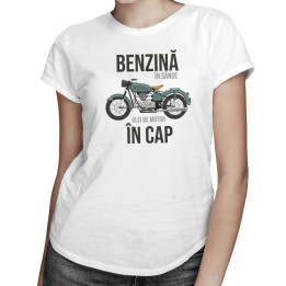 Benzină în sânge, ulei de motor în cap - T-shirt pentru bărbați și femei