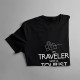 I'm traveler, not a tourist - T-shirt pentru femei