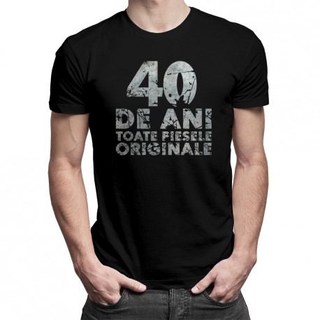 40 de ani - toate piesele originale - T-shirt pentru bărbați