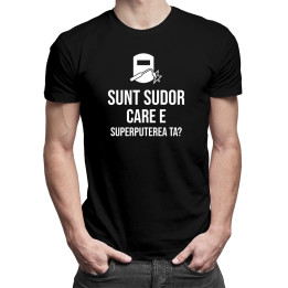 Sunt sudor - care e superputerea ta?