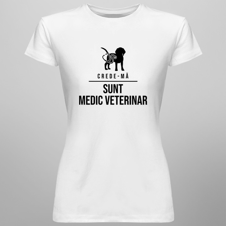 Crede-mă - sunt medic veterinar
