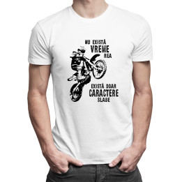 Nu există vreme rea - T-shirt pentru bărbați cu imprimeu