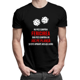 Nu poţi cumpăra fericirea - joc pe planșă - T-shirt pentru bărbați cu imprimeu