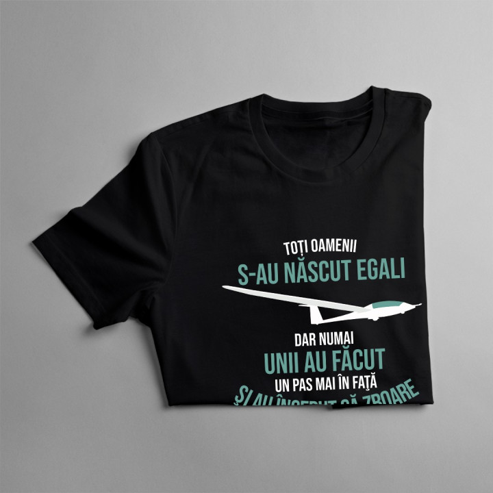 Toți oamenii s-au născut egali ... şi au început să zboare - T-shirt pentru bărbați cu imprimeu