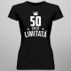 50 ani Ediție Limitată - T-shirt pentru bărbați și femei - un cadou de ziua ta