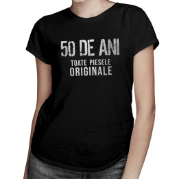 50 de ani - toate piesele originale - T-shirt pentru bărbați și femei