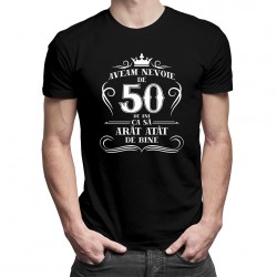 50 de ani ca să arăt atât de bine - tricou bărbătesc cu imprimeu