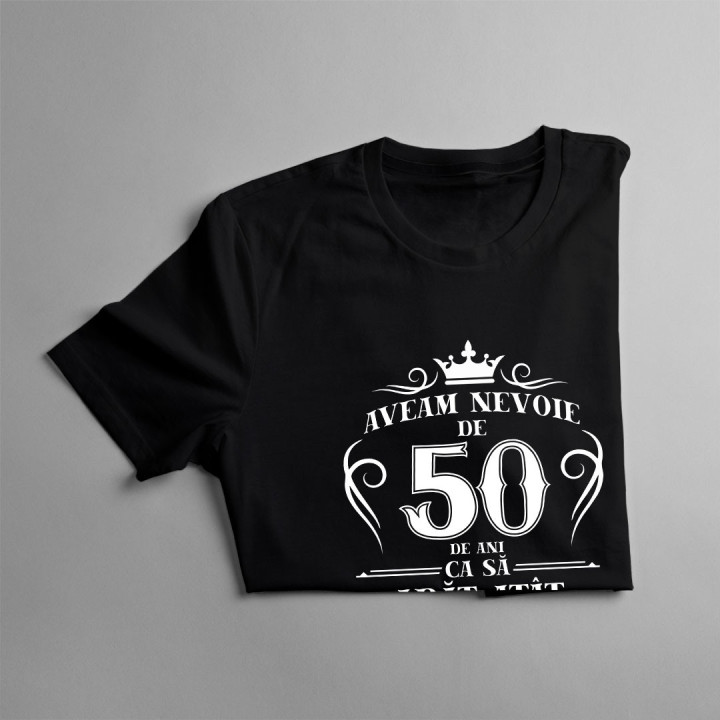 50 de ani ca să arăt atât de bine - T-shirt pentru bărbați și femei
