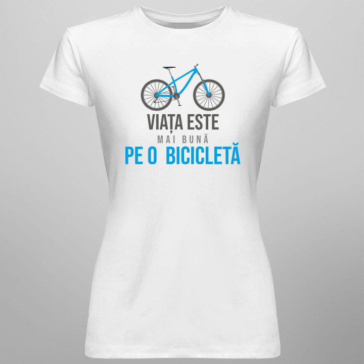 Viața este mai bună pe o bicicletă - T-shirt pentru bărbați și femei