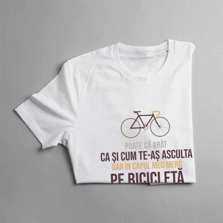 Poate că arăt ca și cum te-aș asculta - T-shirt pentru femei