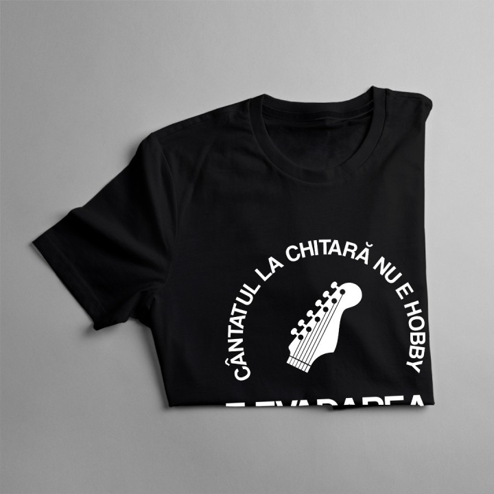 Cântatul la chitară nu e hobby, e evadarea mea din realitate - T-shirt pentru bărbați cu imprimeu