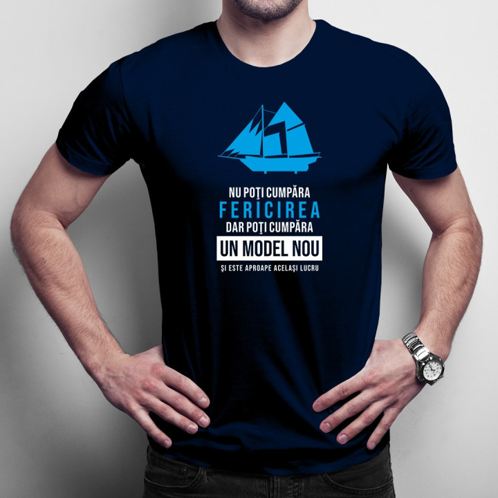 Nu poţi cumpăra fericirea, dar poţi cumpăra un model nou - T-shirt pentru bărbați cu imprimeu