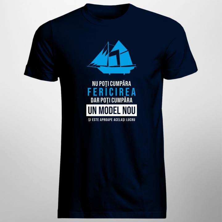 Nu poţi cumpăra fericirea, dar poţi cumpăra un model nou - T-shirt pentru bărbați cu imprimeu