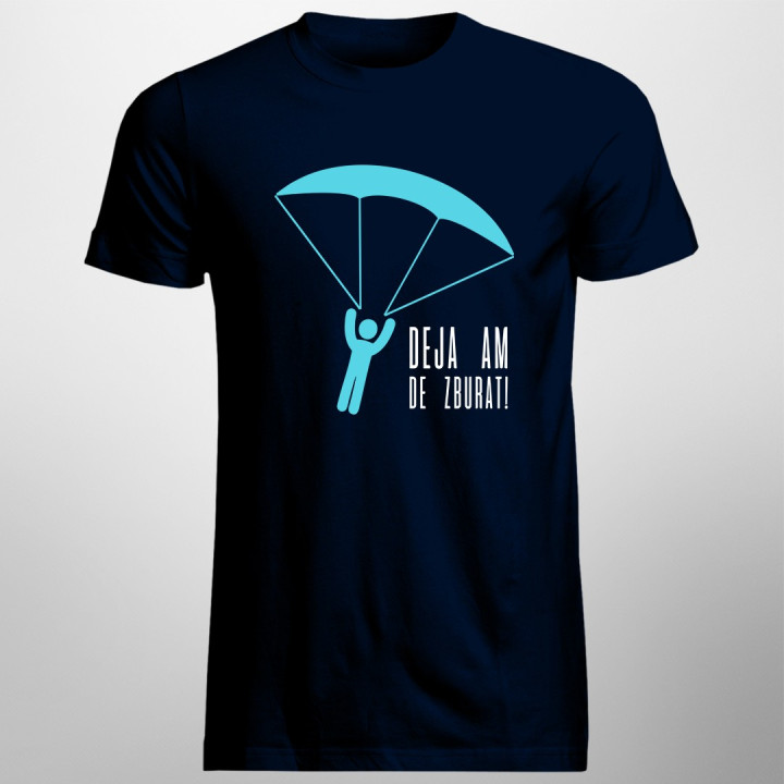 Deja am de zburat! - T-shirt pentru bărbați cu imprimeu