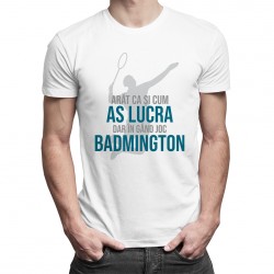 În gând joc badmington - tricou pentru bărbați cu imprimeu