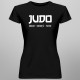 Judo - onoare - credință - putere - T-shirt pentru femei cu imprimeu