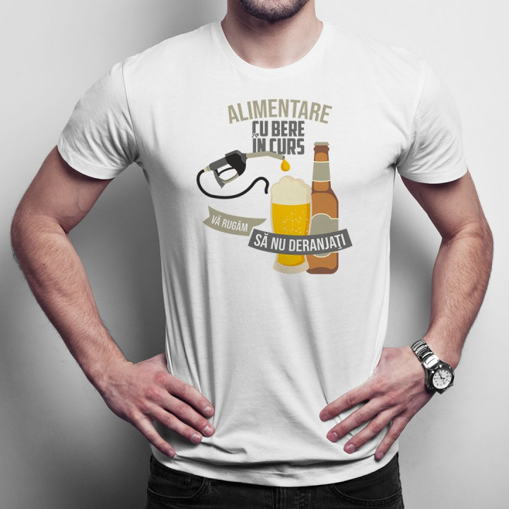 Alimentare cu bere în curs, vă rugăm să nu deranjaţi - tricou bărbătesc cu imprimeu