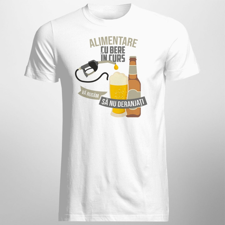 Alimentare cu bere în curs, vă rugăm să nu deranjaţi - tricou bărbătesc cu imprimeu