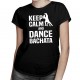 Keep calm and dance bachata - T-shirt pentru femei cu imprimeu