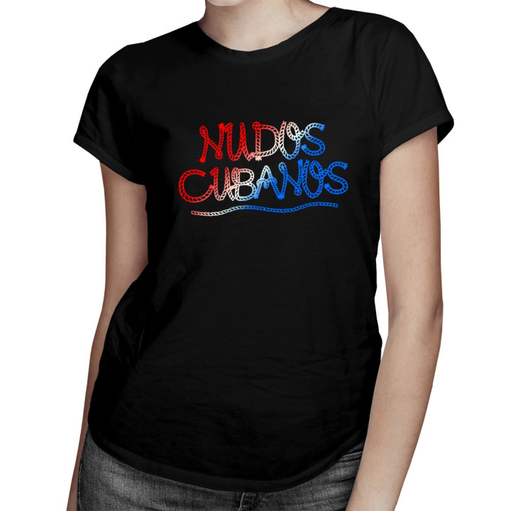 Nudos cubanos - T-shirt pentru femei cu imprimeu