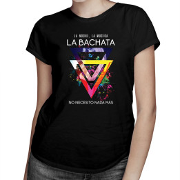 La noche La musica La BACHATA - T-shirt pentru femei cu imprimeu