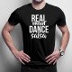 Real man dance salsa - T-shirt pentru bărbați cu imprimeu