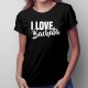 I love bachata - T-shirt pentru femei cu imprimeu