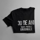 30 de ani - toate piesele originale - T-shirt pentru femei cu imprimeu