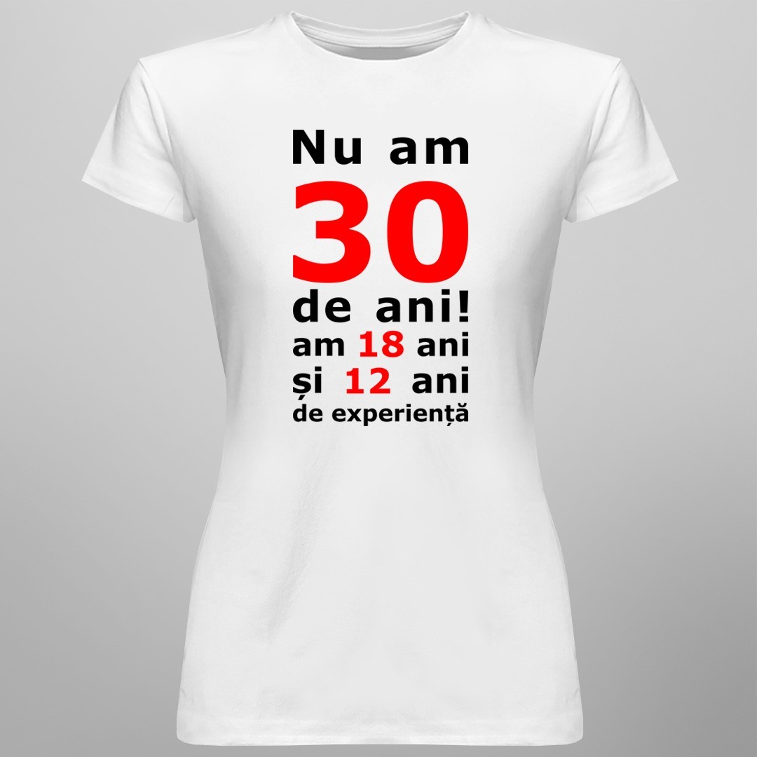 Leonardoda crab Vulgarity Nu am 30-de ani, am 18 - T-shirt pentru femei cu imprimeu