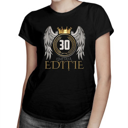 Limitată Ediție 30 ani - T-shirt pentru femei cu imprimeu