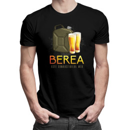 Berea este combustibilul meu - tricou bărbătesc cu imprimeu
