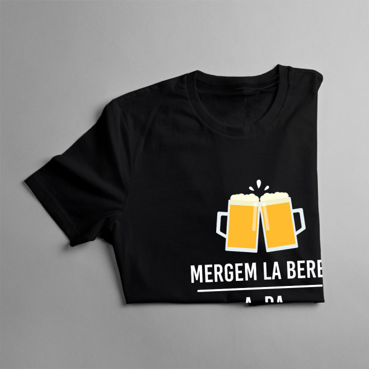Mergem la bere? - tricou pentru femei cu imprimeu