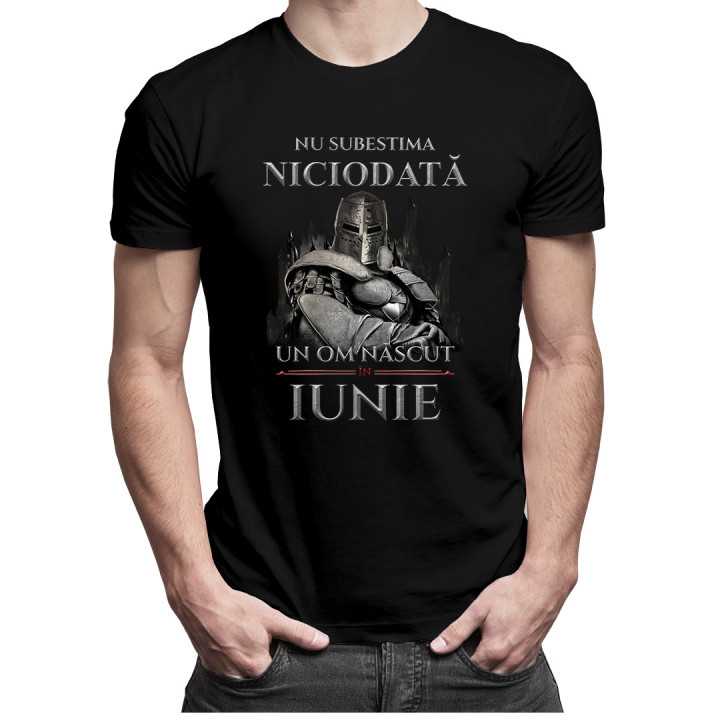 Nu subestima niciodată un om născut în iunie - T-shirt pentru bărbați