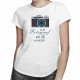 A fi fotograf e un stil de viață - T-shirt pentru femei
