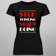 Stop thinking start doing - T-shirt pentru femei