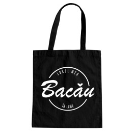 Bacău - locul meu în lume - Geantă cu imprimeu
