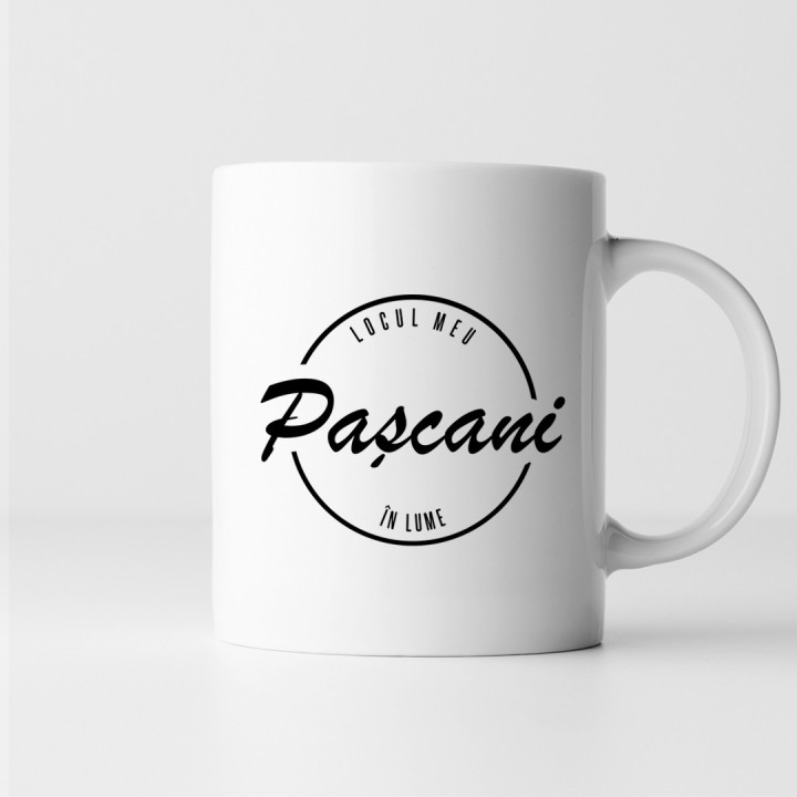 Pașcani - locul meu în lume - cană