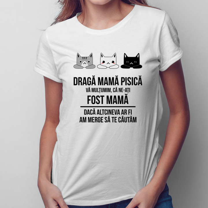 Dragă mamă pisică, vă mulțumim că ne-ați fost mamă - T-shirt pentru femei