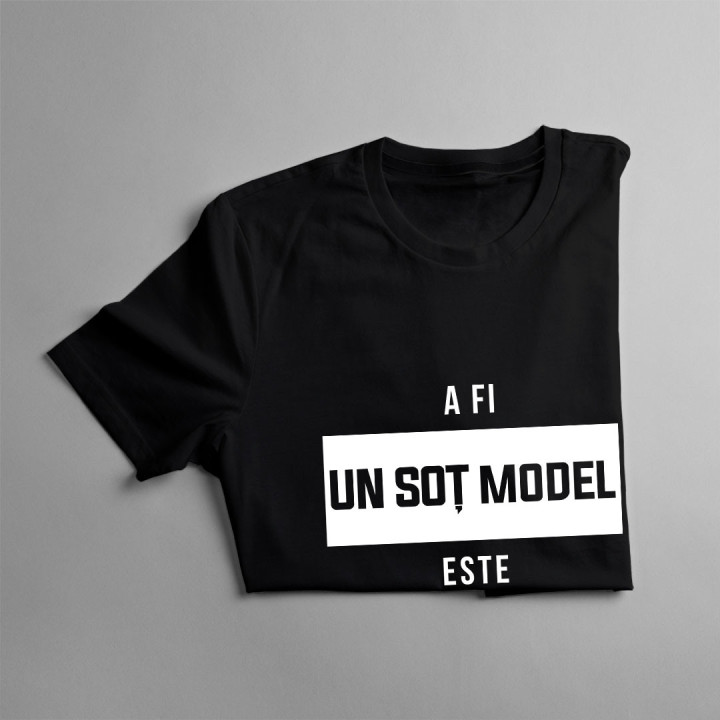 A fi un soț model este foarte obositor - t-shirt pentru bărbați