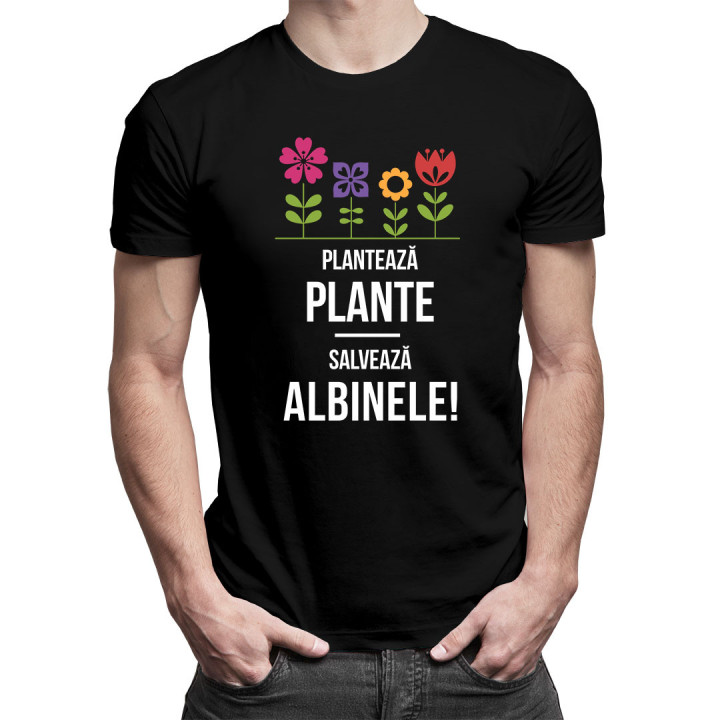 Plantează plante! Salvează albinele! - tricou bărbătesc cu imprimeu