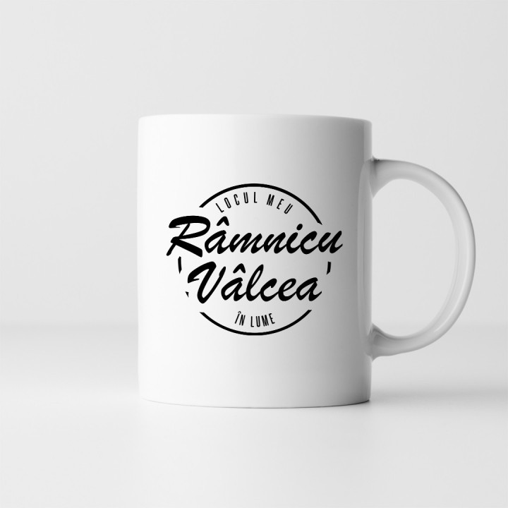 Râmnicu Vâlcea - locul meu în lum - cană