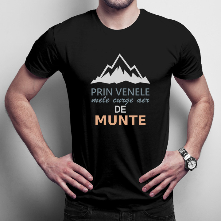 Prin venele mele curge aer de munte - tricou pentru bărbați cu imprimeu