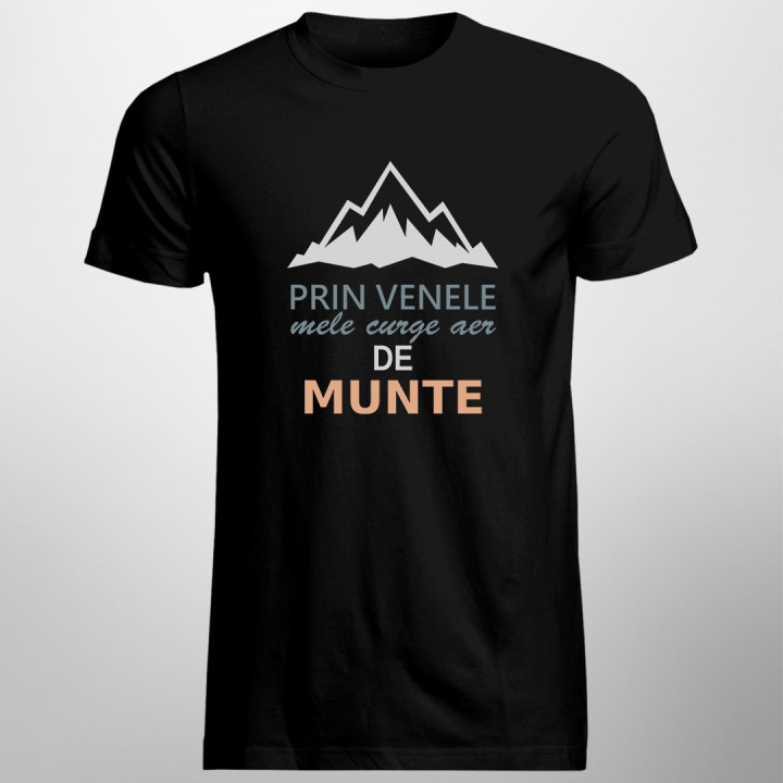 Prin venele mele curge aer de munte - tricou pentru bărbați cu imprimeu