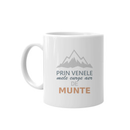 Prin venele mele curge aer de munte - cană