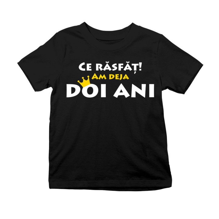 Ce răsfăț! Am deja doi ani -  Tricou pentru bebeluși
